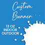 Custom Full Color Indoor/Outdoor Vinyl Banner - Pick your Size! 4x10 ft / Gloss