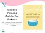 Cookie Pricing Guide for Bakers: PDF + Google Sheet Template