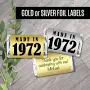 Set of 42 - Made In, any year, Personalized Gold or Silver Metallic Foil Labels