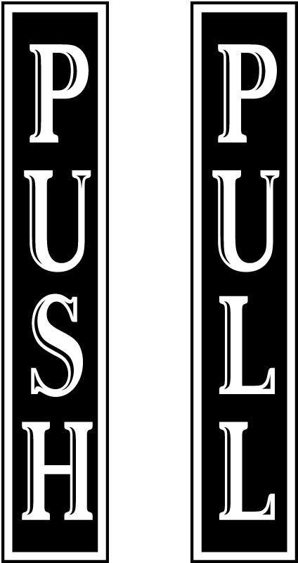 Push Pull Label | 4.65 Mil Double-Sided Adhesive Polyester Label | 1½ x 8" | SafetySign.com