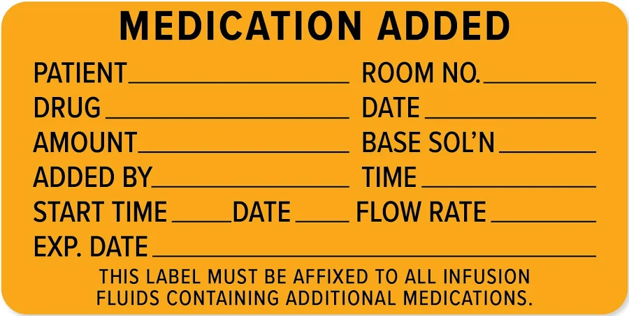 Medication Added Labels for IV Bags & Pharmacy Use - 2" x 1" | Label Supplies From Label Value