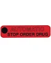 TPS Patient Advisory Labels, Automatic Stop Order Drug, Box