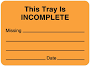 United Ad Label Co This Tray Is Incomplete Labels