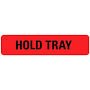 Hold Tray Food Service Medical Labels