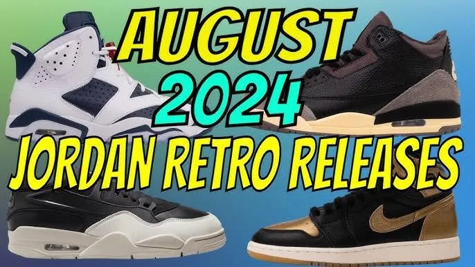 August Air Jordan Release Dates 2020 Calendar August 2024 Air Jordan Release Dates