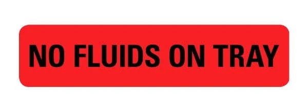 Label Value No Fluids On Tray Labels