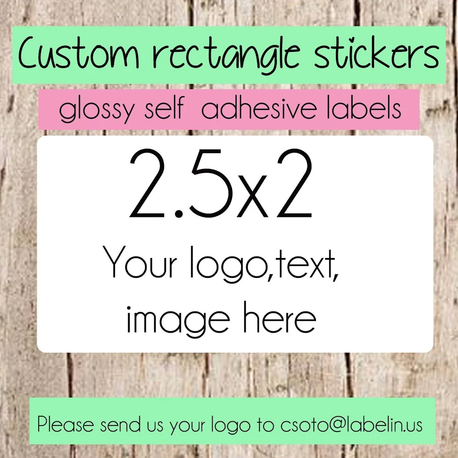 Custom Rectangle Stickers: Glossy Self Adhesive Labels (2.5x2)