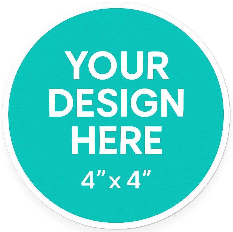 Custom Circle Vinyl Stickers - 4" x 4" - Weatherproof, Scratch-Resistant, Matte Finish