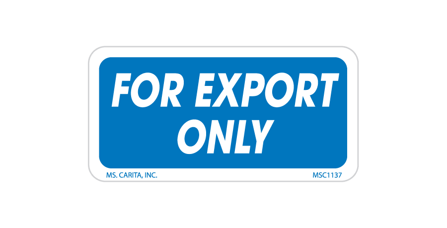 For Export Only Labels, 1 inch x 2 Inch, 1000 per Roll