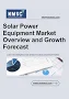 Solar Power Equipment Market Set for Robust Expansion Driven by Clean Energy Transition