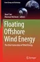 Floating Offshore Wind Energy: The Next Generation of Wind Energy