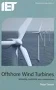 Offshore Wind Turbines: Reliability, Maintenance, Book