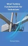 Wind Turbine Fundamentals for Technicians; eBook; Author - Richard Skiba