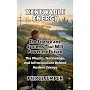 Renewable Energy: The Science and Systems That Will Power the Future: The Physics, Technology, and Infrastructure Behind Modern Energy - Audiobook by