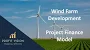 Wind Farm - Project Finance Model Excel