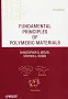 Fundamental Principles of Polymeric Materials