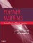 Polymer Materials: Macroscopic Properties and Molecular Interpretations [eBook]
